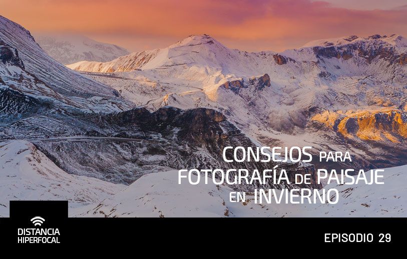 Consejos para Fotografía de Paisaje en invierno