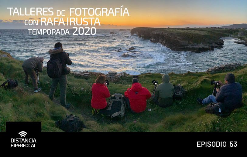 Talleres de Fotografía de Paisaje con Rafa Irusta, agenda 2020