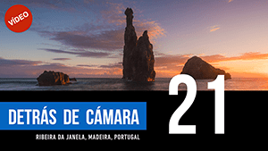 DETRÁS DE CÁMARA [21]: Ribeira da Janela, Madeira
