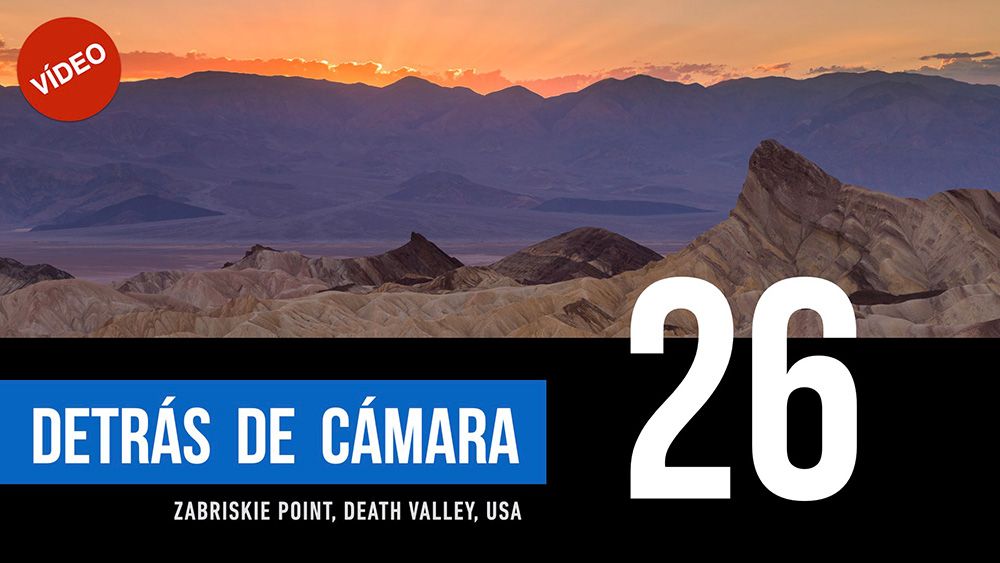DETRÁS DE CÁMARA [26]: Zabriskie Point, Death Valley, USA