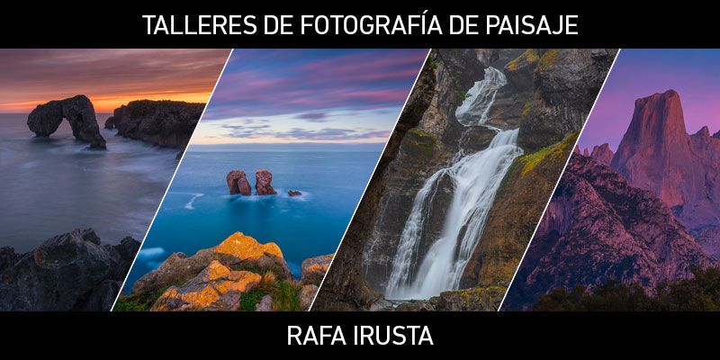 Talleres de Fotografía de Paisaje con Rafa Irusta