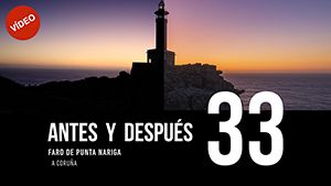 ANTES Y DESPUÉS [33]: Faro de Punta Nariga, A Coruña