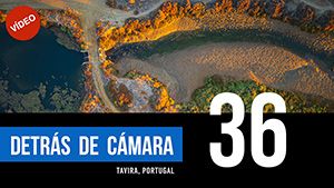 DETRÁS DE CÁMARA [36]: Tavira, Portugal