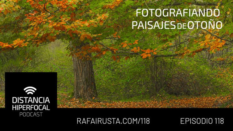 DH 118 Fotografiando paisajes de otoño