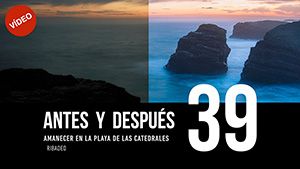 ANTES Y DESPUÉS [39]: Amanecer en la Playa de las Catedrales, Ribadeo