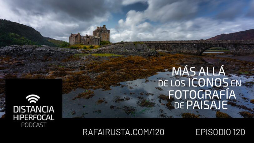 DH 120 Más allá de los iconos en Fotografía de Paisaje