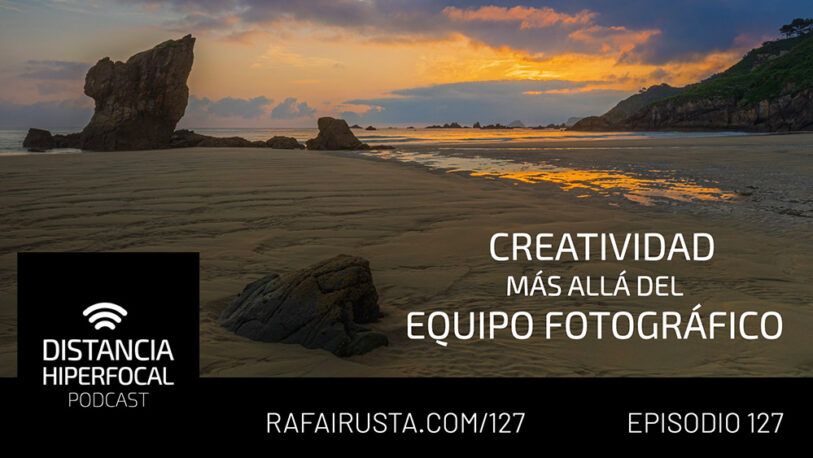 DH 127 Creatividad más allá del equipo fotográfico