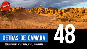 DETRÁS DE CÁMARA [48]: Goblin Valley State Park, Utah, USA (parte 1)