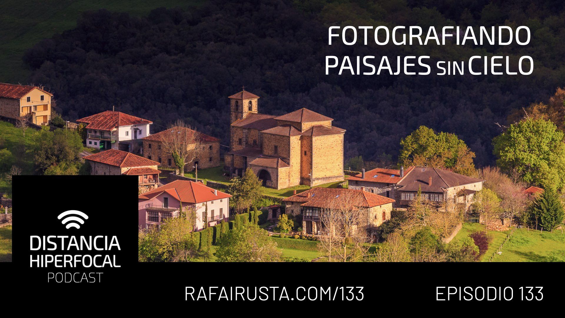 DH 133 Fotografiando paisajes sin cielo