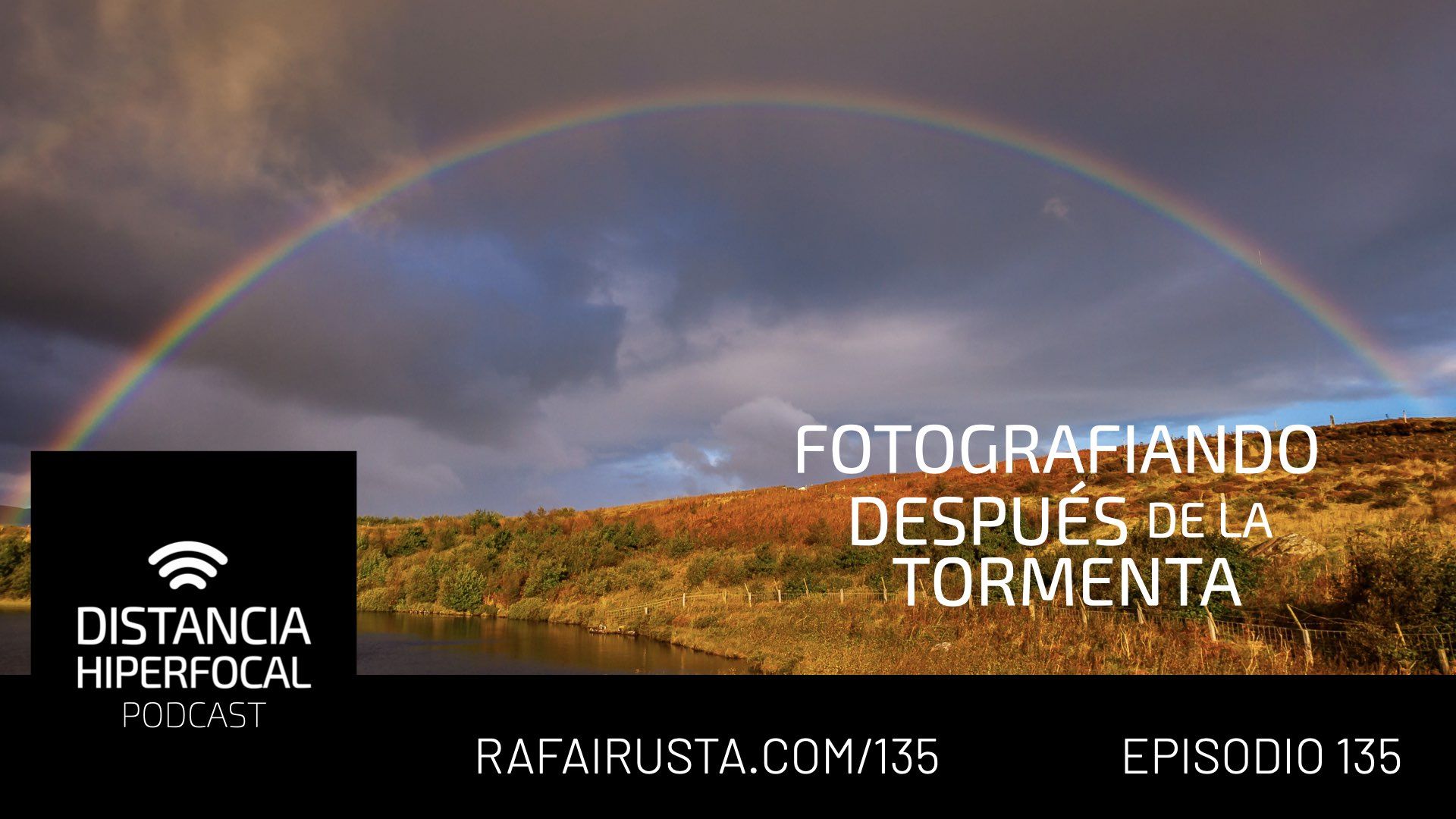 DH 135 Fotografiando después de la tormenta